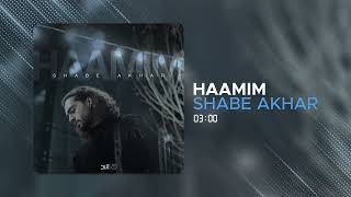Haamim - Shabe Akhar ( حامیم - شب آخر )