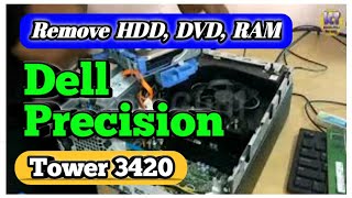Dell Precision Tower 3420 | Remove HDD, DVD, RAM - YouTube