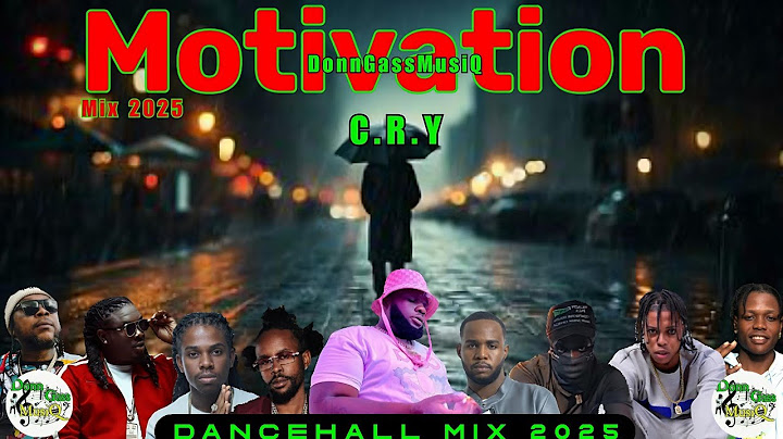 Dancehall Motivation Mix 2025: CRY - Chronic Law, Jah Vinci, Popcaan, Nhance, Skippa