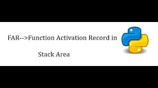 Function Activation Record in Python | Python Tutorial | Interview Question Bank