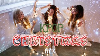 🎄 KPOP CHRISTMAS MIX 🎁 크리스마스 노래 재생목록 🎅 Kpop Playlists