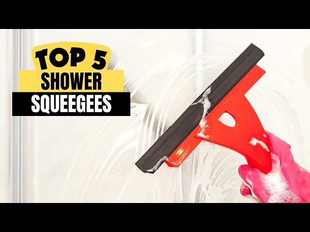 The 5 Best Shower Squeegee for Your Bathroom 2023 