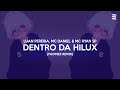 Luan Pereira, Mc Daniel & Mc Ryan SP - Dentro Da Hilux (FGOMEZ Remix)