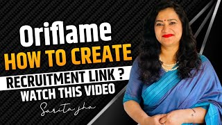 ORIFLAME | How to create Recruitment link | Sarita Jha Business & Life Coach | screenshot 2