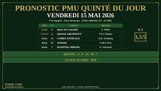 Mon Analyse Du Quinté Du Vendredi 15 Mai 2026 Prix Dejanira - Paris-Vincennes
