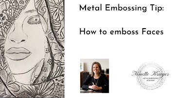 Metal Embossing for beginners: Embossing a Face