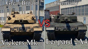 war thunder Comparison Leopard 2A4 or Vickers Mk 7