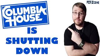 Columbia House Is Shutting Down