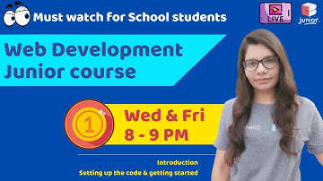 Web Development for School students | Lesson #1 | Certified Web Development Course | Grade 5 - 10