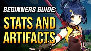 Beginners Guide To Stats And Artifacts  Genshin Impact