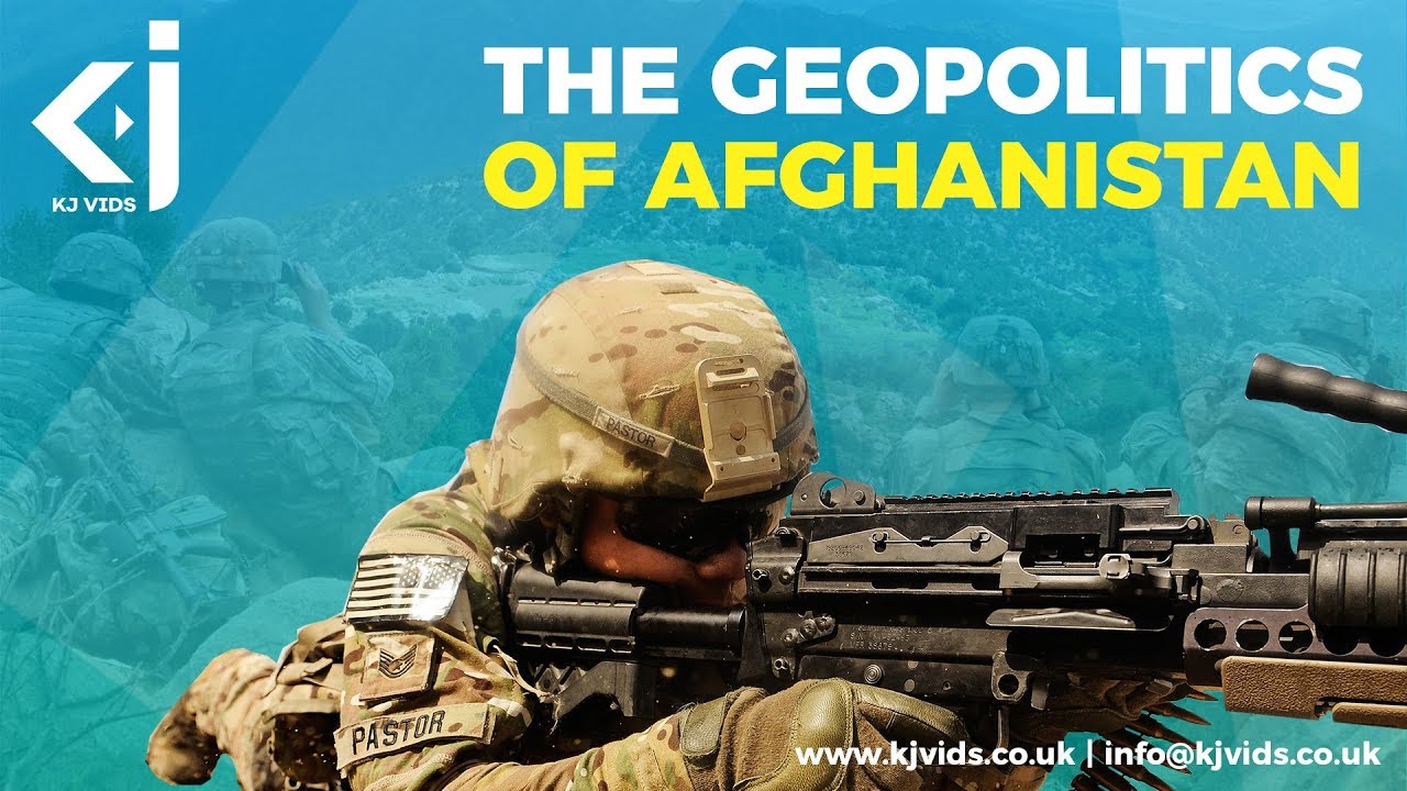 The Geopolitical Significance of Afghanistan