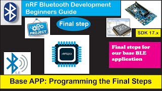 nRF5 SDK - Tutorial for Beginners Pt 43 L - Final Basic BLE Application screenshot 5