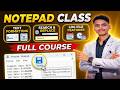 Class - 7 | Notepad Full Course | Beginner to Advance