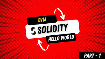 EVM Solidity - Hello World
