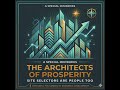 The Architects of Prosperity: The Intellectual Reckoning
