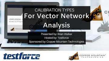 Calibration Types for Vector Network Analysis | Video Training