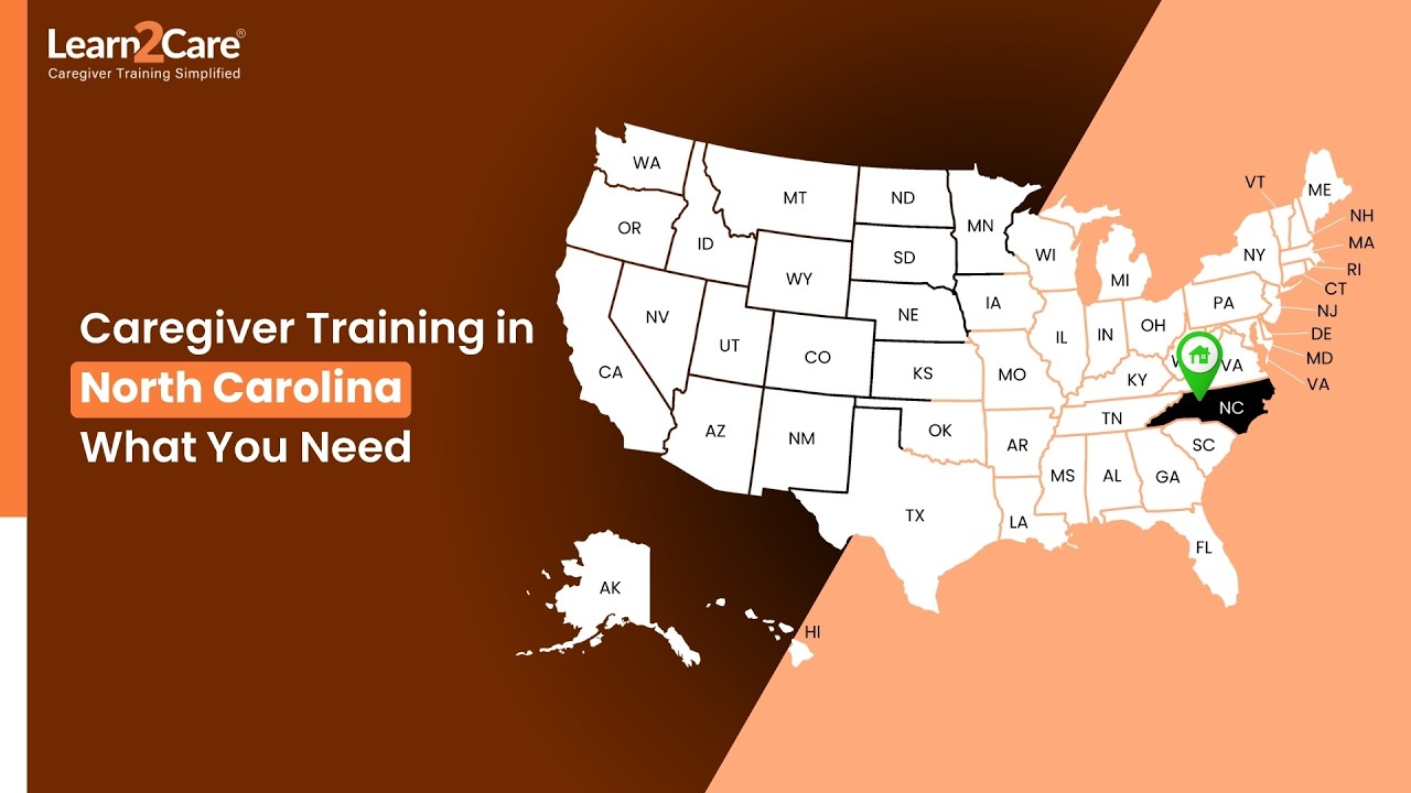 North Carolina Caregiver Training Requirements | Stay Compliant with Learn2Care
