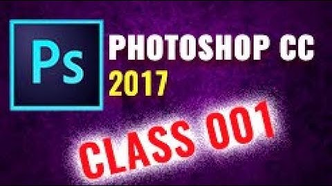 Adobe Photoshop Tutorial CC 2017 FOR BEGINNERS | GETTING STARTED | BASIC...   part 1