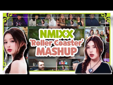 Nmixx Roller Coaster Reaction Mashup