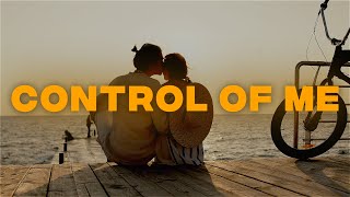 Topic x Daecolm – Control Of Me (Lyrics)
