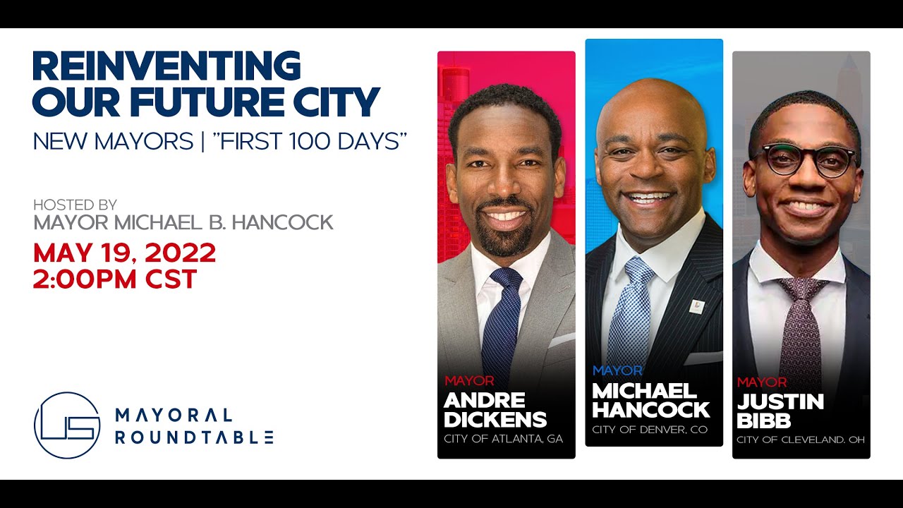 U.S. Mayoral Roundtable Reinventing Our Future City New Mayors