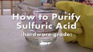 How to Purify Sulfuric Acid Sulfuric Acid Purification