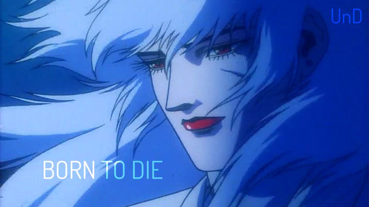 [UnD] born to die