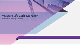 Deploy VMware Life Cycle Mnanager