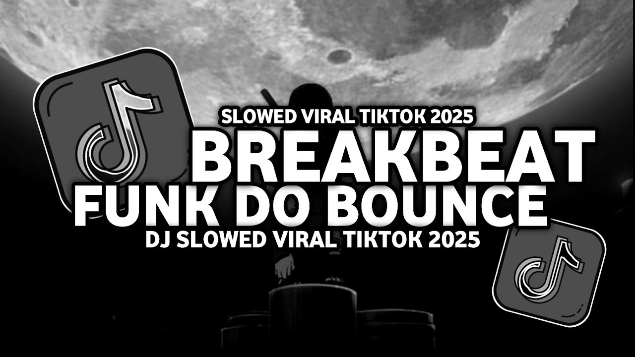 DJ FUNK DO BOUNCE BREAKBEAT VIRAL TIKTOK ( Slowed + Reverb ) 🎧