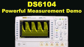 RIGOL DS6104 1GHz -- Part 3 demo of powerful measurement quick menus and functions.
