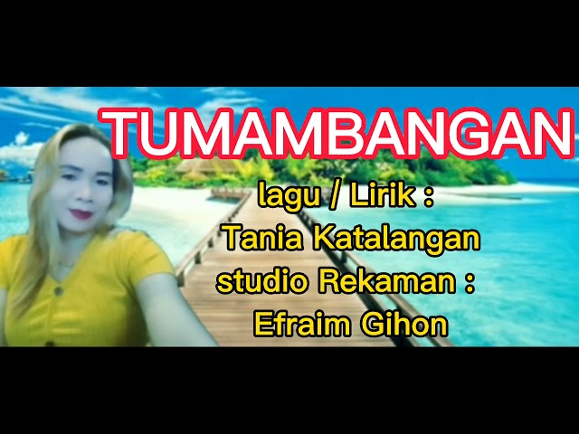 TUMAMBANGAN ~ Tania Katalangan // Lagu Murut Terbaru 2021 // Sumazau class=