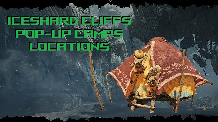 Monster Hunter Wilds - Iceshard Cliffs Pop-Up Camps Locations
