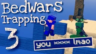 Bedwars Trapping Montage 3