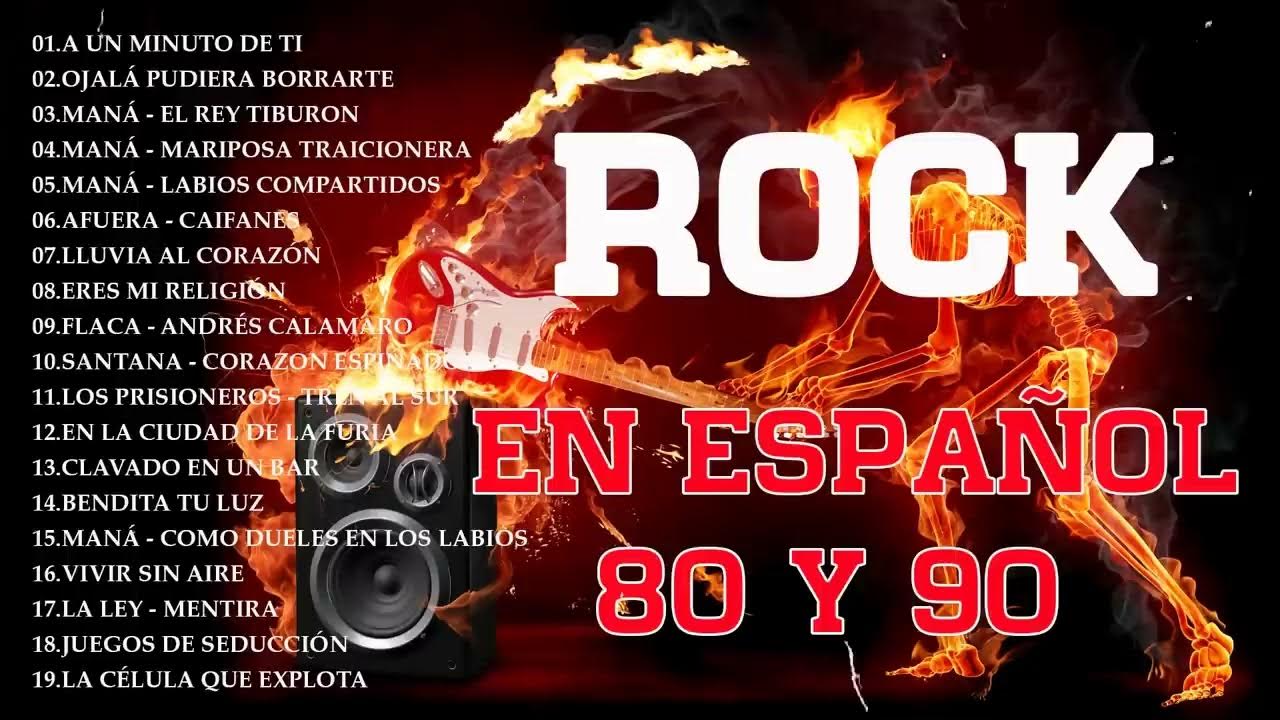 Clasicos Del Rock 80 y 90 en Español Rock En Español de los 80 y 90 🎉 - Rock De Los 80 Y 90 En Espanol