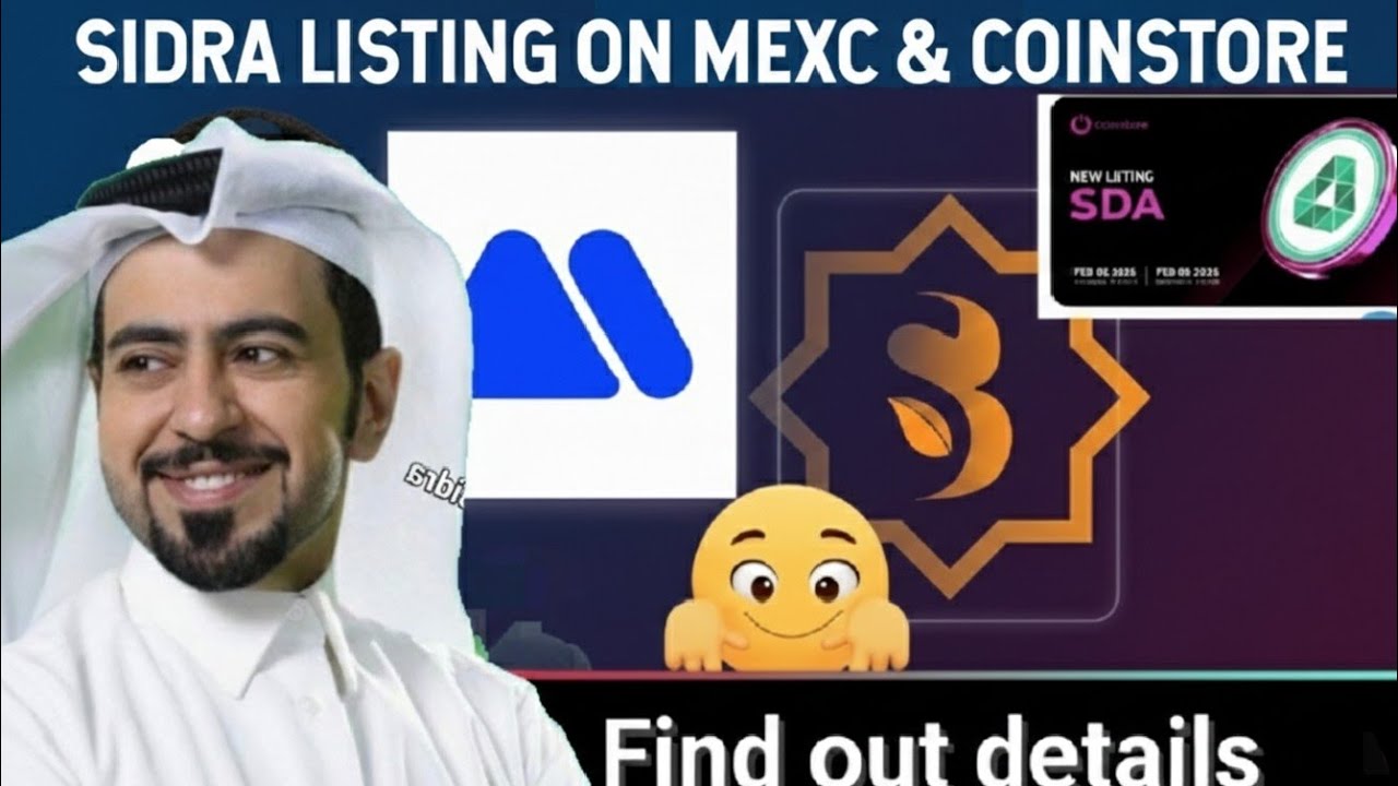 SIDRA - Listing On Mexc & CoinStore Exc. Update | Full Details