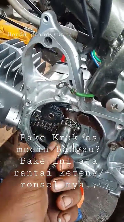 honda grand,supra langkah 55,pake kruk as mocin bangau,pake ini aja rantai keteng/kamprat,/ronselnya