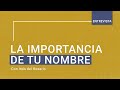 La IMPORTANCIA de tu #nombre [ENTREVISTA con Inés del Rosario]