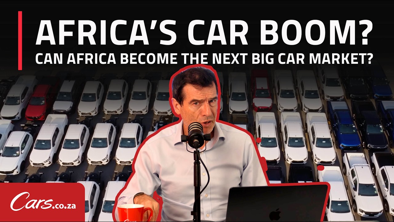 Africa Is the Last Big Car Market — But Can South Africa Win It?