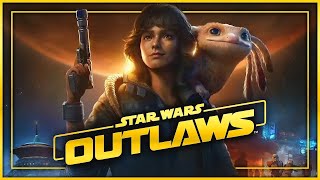 STAR WARS OUTLAWS Everything We Know | Open World Star Wars Game