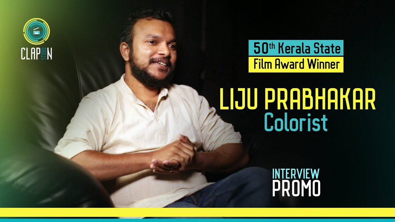 LIJU  PRABHAKAR  | COLORIST | INTERVIEW PROMO | CLAP IN STUDIO