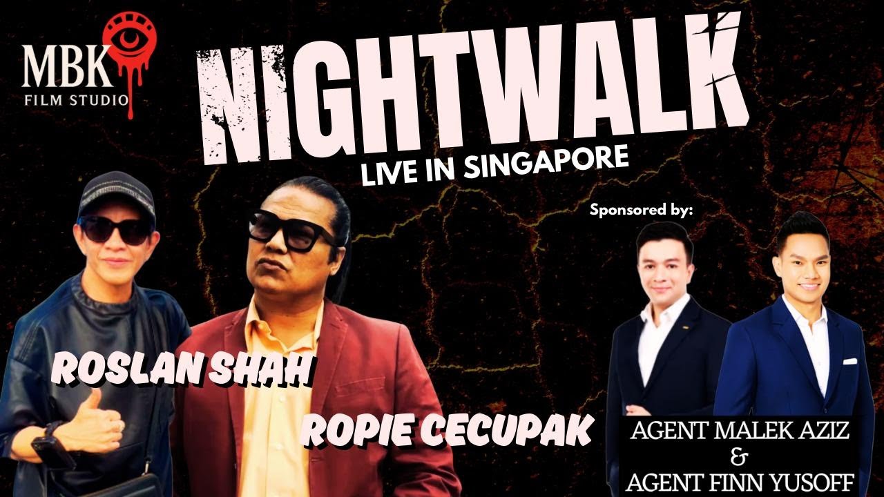 Night Walk Live With Roslan Shah & Ropie