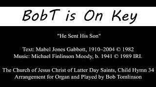 Prelude_Child_34_He Sent His Son-Organ