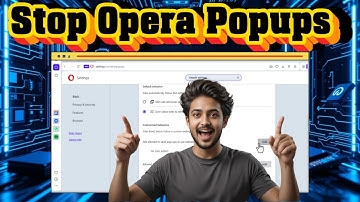 Hoe pop-ups in de Opera-browser te stoppen | Complete gids (2025)