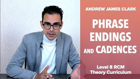 Harmonizing Phrase Endings: Music Theory RCM Level 8 (1/1)