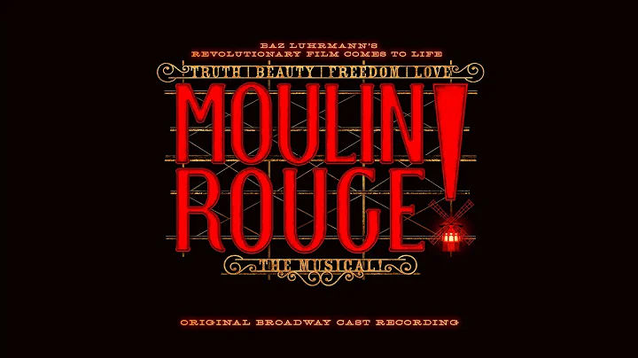 El Tango De Roxanne - Moulin Rouge! The Musical (O...