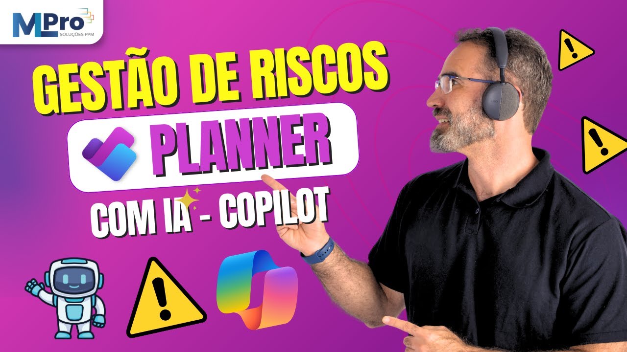 Gestão de Riscos no Planner com IA | Copilot na Prática - YouTube