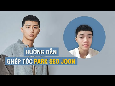 Video Hướng Dẫn Ghép Tóc Park Seo Joon Trong Phim Tầng Lớp... - YouTube