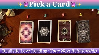 Realistic Love Reading: Your Next Relationship 🔮 Pick a Card 🔮 Tarot Reading