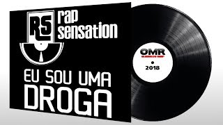 Rap Sensation - Eu sou uma Droga