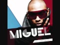 Miguel - My Piece